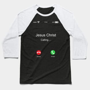 Jesus Christ Calling Baseball T-Shirt